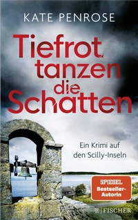 Abbildung von: Tiefrot tanzen die Schatten - Fischer Taschenbuch