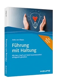 Abbildung von: Führung mit Haltung - Haufe-Lexware