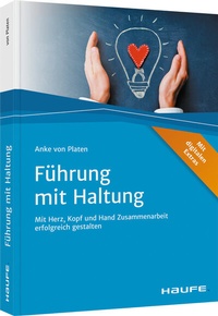 Abbildung von: Führung mit Haltung - Haufe-Lexware