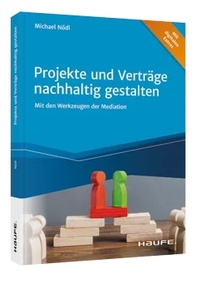 Abbildung von: Projekte und Verträge nachhaltig gestalten - Haufe-Lexware