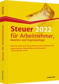 Cover: Steuer 2022 f&uuml;r Arbeitnehmer, Beamte und Kapitalanleger - Haufe-Lexware