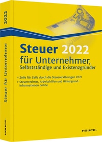 Abbildung von: Steuer 2022 für Unternehmer, Selbstständige und Existenzgründer - Haufe-Lexware