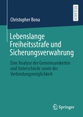 Cover: Lebenslange Freiheitsstrafe und Sicherungsverwahrung - Springer