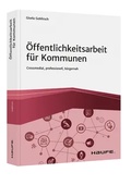 Abbildung von: Öffentlichkeitsarbeit für Kommunen - Haufe-Lexware