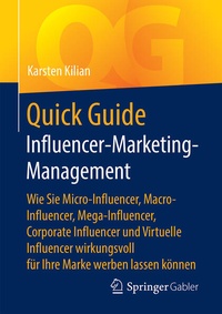 Enlarge image Cover: Quick Guide Influencer-Marketing-Management - Springer Gabler