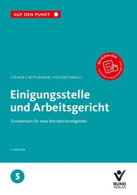 Abbildung von: Einigungsstelle und Arbeitsgericht - Bund-Verlag