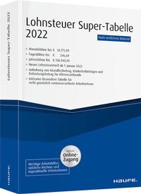 Abbildung von: Lohnsteuer-Supertabelle 2022 - Haufe-Lexware