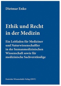 Abbildung von: Ethik und Recht in der Medizin - Deutscher Wissenschaftsverlag