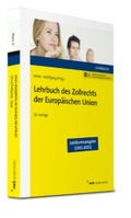 Cover: Lehrbuch des Zollrechts der Europ&auml;ischen Union - NWB
