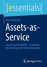 Enlarge image Cover: Assets-as-Service - Springer Gabler