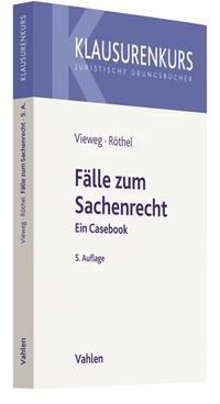 Abbildung von: Klausurenkurs / Fälle zum Sachenrecht - Vahlen