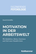 Cover: Motivation in der Arbeitswelt - Kohlhammer