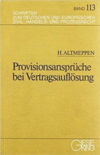 Abbildung von: Provisionsansprüche bei Vertragsauflösung - Gieseking