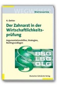 Cover: Der Zahnarzt in der Wirtschaftlichkeitspr&uuml;fung - Deutscher &Auml;rzteverlag