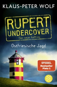 Abbildung von: Rupert undercover - Ostfriesische Jagd - Fischer Taschenbuch