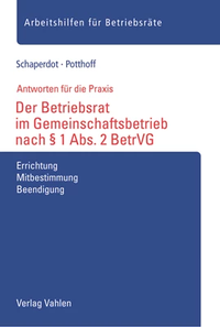 Abbildung von: Der Betriebsrat im Gemeinschaftsbetrieb nach § 1 Abs. 2 BetrVG - Vahlen