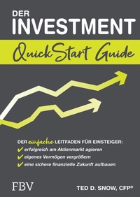 Enlarge image Cover: Der Investment QuickStart Guide - FinanzBuch