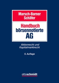 Abbildung von: Handbuch börsennotierte AG - Otto Schmidt Verlag