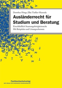 Abbildung von: Ausländerrecht für Studium und Beratung - Fachhochschulverlag Frankfurt a.M. Der Verlag für angewandte Wissenschaft