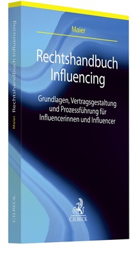 Abbildung von: Rechtshandbuch Influencing - C.H.BECK