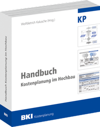 Abbildung von: BKI Handbuch Kostenplanung im Hochbau - Rudolf Müller Verlag