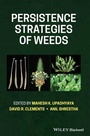 Bild: Persistence Strategies of Weeds in Agriculture - Wiley-Blackwell