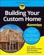 Cover: Building Your Own Home For Dummies - Wiley