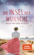Cover: Die Insel der W&uuml;nsche - Gezeiten des Gl&uuml;cks - Goldmann