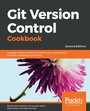 Cover: Git Version Control Cookbook - Packt Publishing
