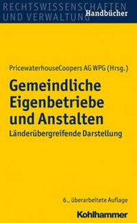 Abbildung von: Öffentlich-rechtliche Unternehmen der Gemeinden - Kohlhammer