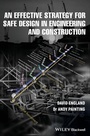 Cover: An Effective Strategy for Safe Design in Engineering and Construction - Wiley-Blackwell