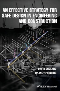 Enlarge image Cover: An Effective Strategy for Safe Design in Engineering and Construction - Wiley-Blackwell