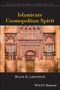 Enlarge image Cover: Islamicate Cosmopolitan Spirit - Wiley-Blackwell