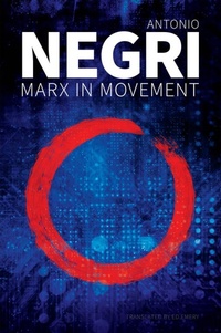 Enlarge image Cover: Marx in Movement - Polity Press
