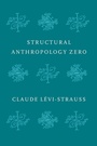 Cover: Structural Anthropology Zero - Polity Press