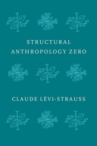 Enlarge image Cover: Structural Anthropology Zero - Polity Press