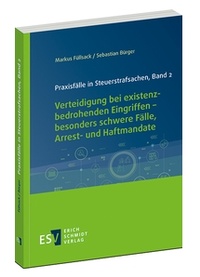 Abbildung von: Praxisfälle in Steuerstrafsachen, Band 2 - Erich Schmidt Verlag