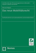 Cover: Das neue Mobilit&auml;tsrecht - Nomos