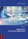 Cover: Digitalisation in the German Mittelstand - Tectum Wissenschaftsverlag