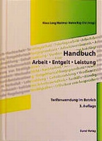 Abbildung von: Arbeit - Entgelt -Leistung - Bund-Verlag