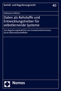 Bild: Daten als Rohstoffe und Entwicklungstreiber f&uuml;r selbstlernende Systeme - Nomos