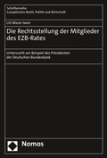 Cover: Die Rechtsstellung der Mitglieder des EZB-Rates - Nomos