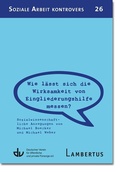 Cover: Wie l&auml;sst sich die Wirksamkeit von Eingliederungshilfe messen? - Lambertus