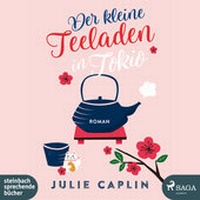 Abbildung von: Der kleine Teeladen in Tokio - steinbach sprechende bücher