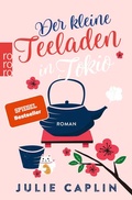 Cover: Der kleine Teeladen in Tokio - Rowohlt Taschenbuch