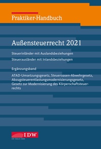 Bild vergrößern Bild: Praktiker-Handbuch Außensteuerrecht 2021, Ergänzungsband - IDW
