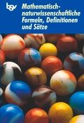 Cover: Mathematisch-naturwissenschaftliche Formeln, Definitionen und S&auml;tze - Oldenbourg Schulbuchverlag