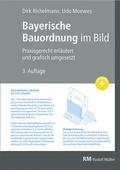 Cover: Bayerische Bauordnung im Bild - Rudolf M&uuml;ller Verlag