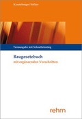 Cover: Baugesetzbuch mit erg&auml;nzenden Vorschriften - Rehm