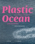 Cover: Plastic Ocean: Art and Science Responses to Marine Pollution - De Gruyter